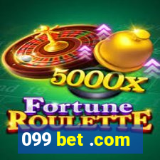 099 bet .com